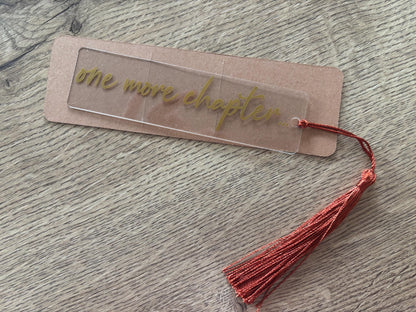 'One More Chapter"  Bookmark with Tassel