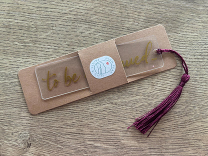 'To Be Continued' Bookmark with Tassel