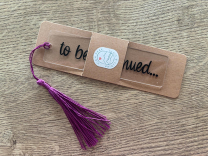 'To Be Continued' Bookmark with Tassel