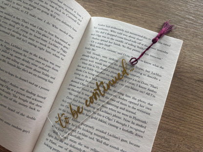 'To Be Continued' Bookmark with Tassel